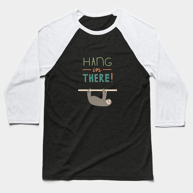 Sloth Hang Baseball T-Shirt by Clown